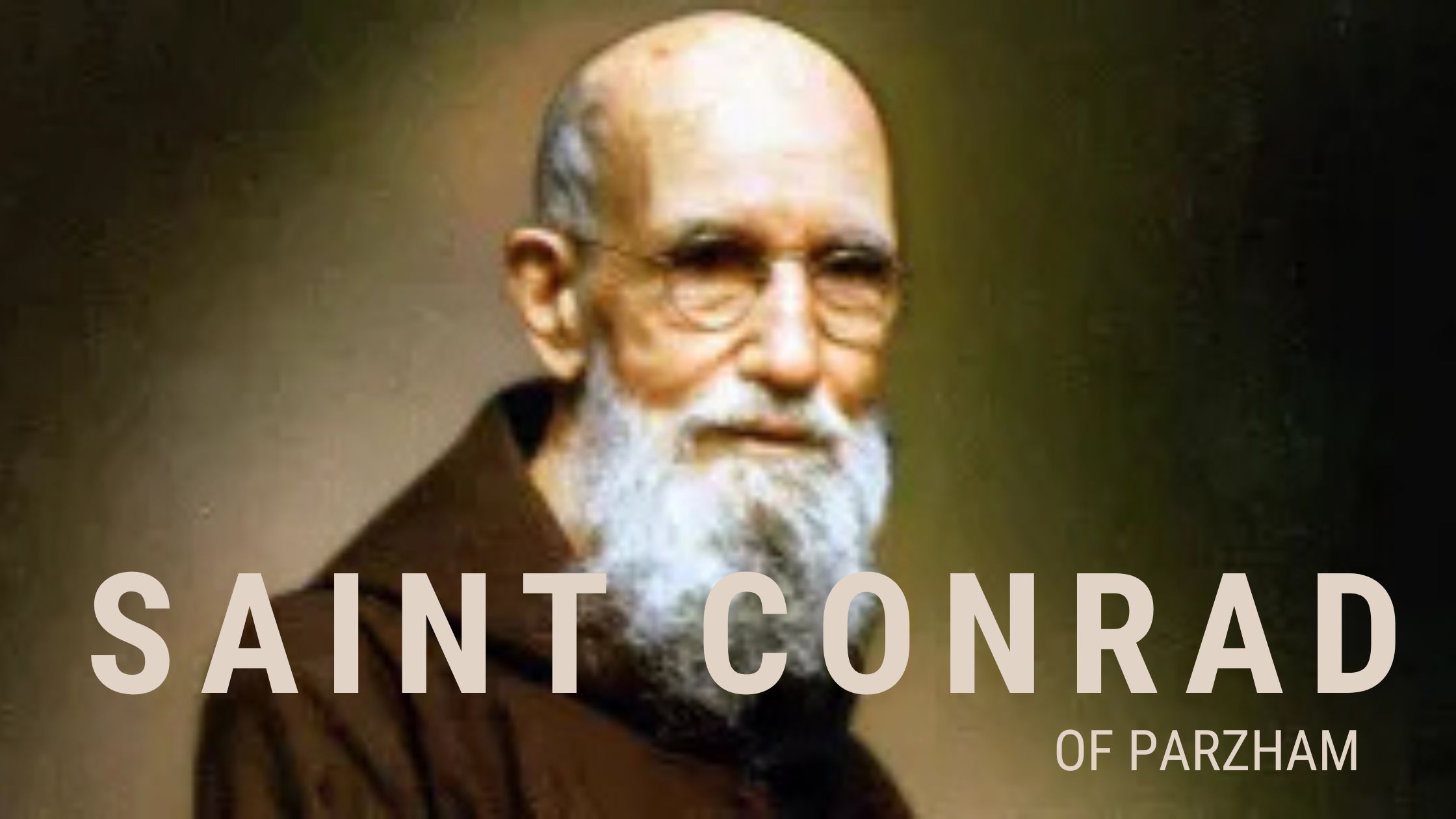 Saint Conrad of Parzham depicted as a Capuchin friar