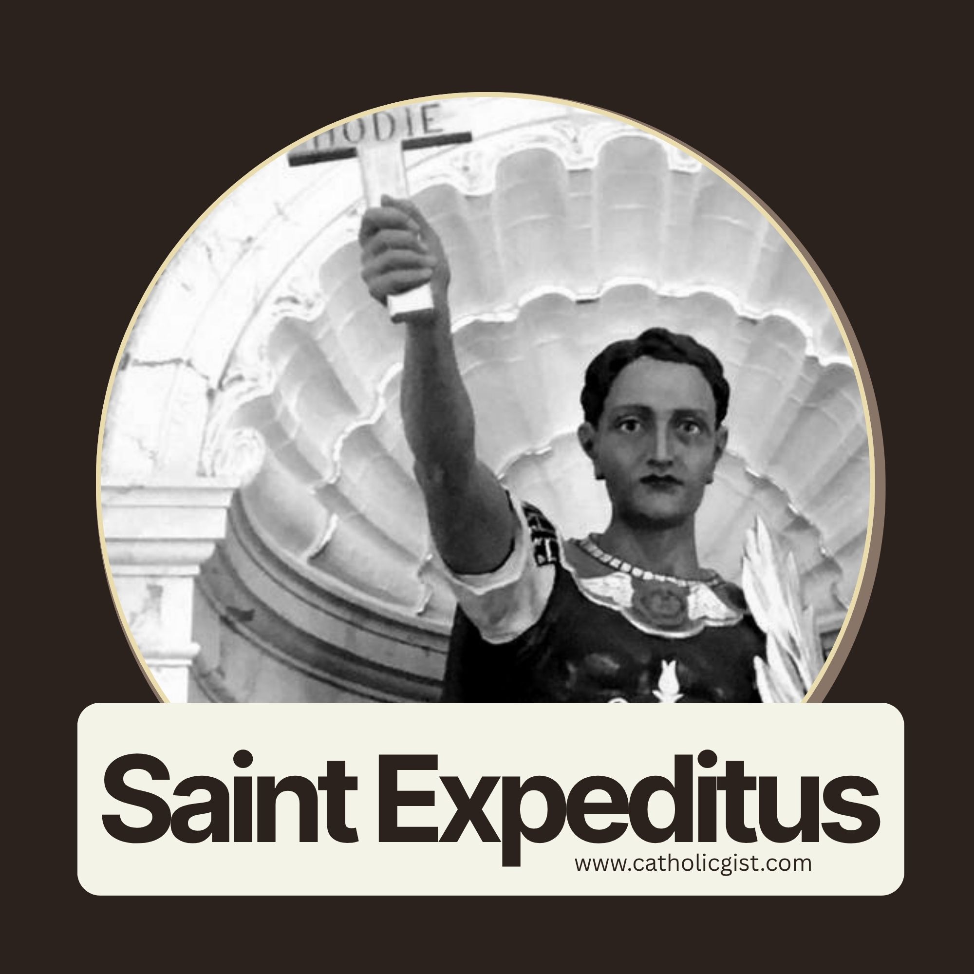 Saint Expeditus depicted as a Roman soldier holding a cross marked Hodie