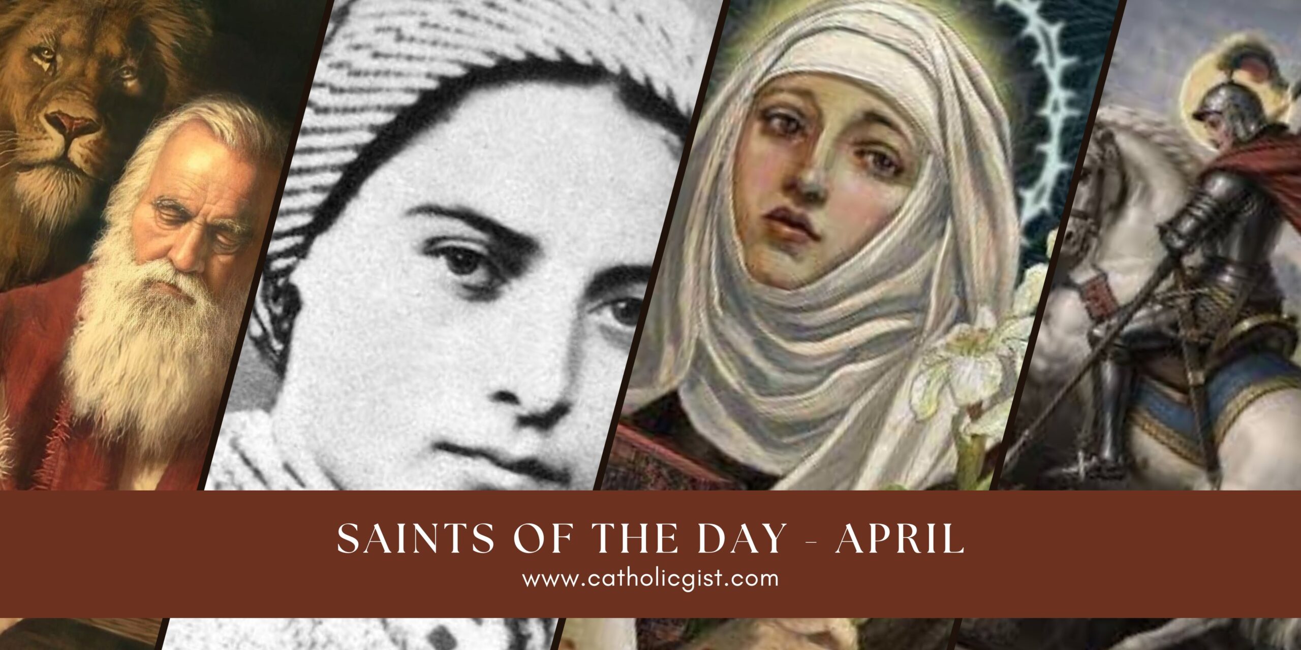 An inspirational graphic displaying various Catholic saints with feast days in April, including St. George and St. Mark