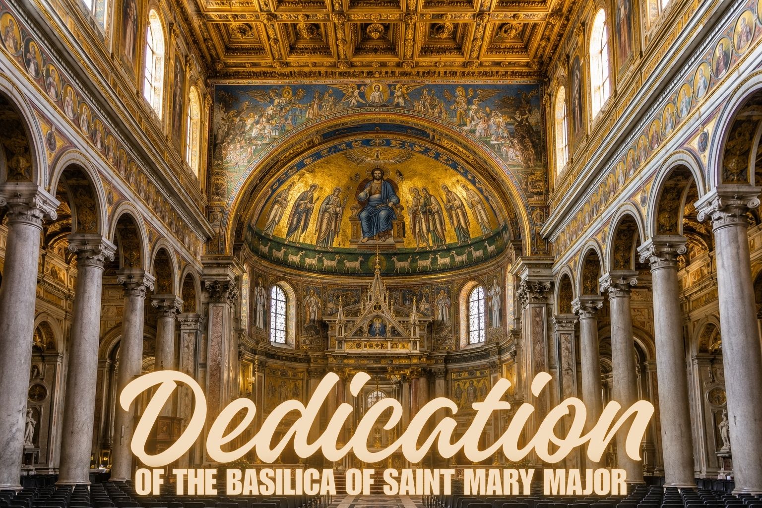 Dedication of the Basilica of Saint Mary Major interior